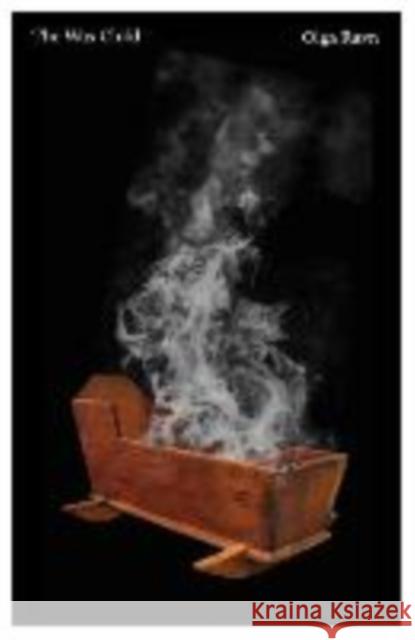 The Wax Child Olga Ravn 9780811238830 New Directions Publishing Corporation