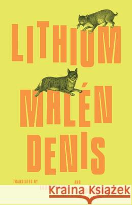 Lithium Mal?n Denis 9780811239059 New Directions Publishing Corporation