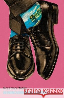 Businessmen as Lovers Rosemary Tonks 9780811240246 New Directions Publishing Corporation