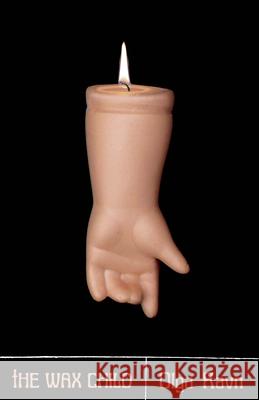 The Wax Child Olga Ravn 9780811240871 New Directions Publishing Corporation