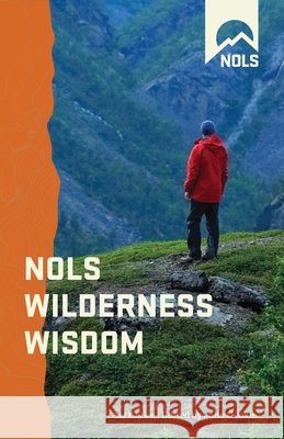 Nols Wilderness Wisdom John Gookin 9780811710961