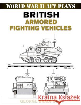 British Armored Fighting Vehicles George Bradford 9780811734530 Stackpole Books