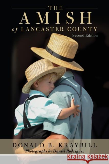 The Amish of Lancaster County Donald B. Kraybill 9780811738156