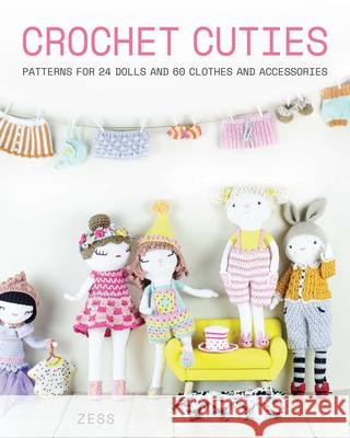 Crochet Cuties: Patterns for 24 Dolls and 60 Clothes and Accessories  9780811739429 Stackpole Books