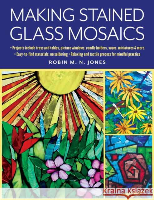 Making Stained Glass Mosaics Robin M. N. Jones 9780811770781 Stackpole Books