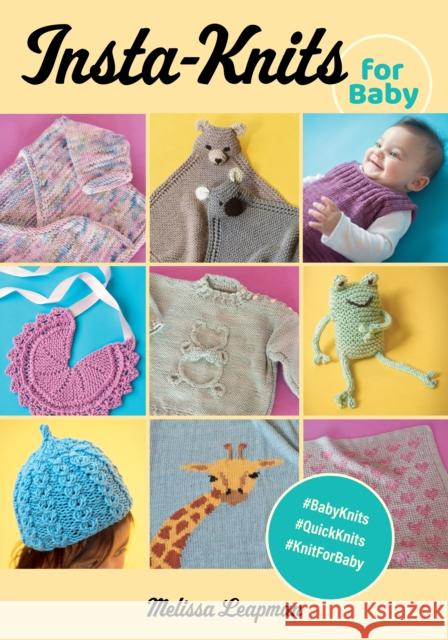 InstaKnits for Baby Melissa Leapman 9780811771740 Stackpole Books