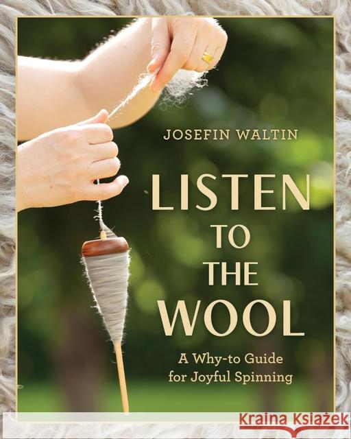 Listen to the Wool Dan Waltin 9780811776691 Stackpole Books