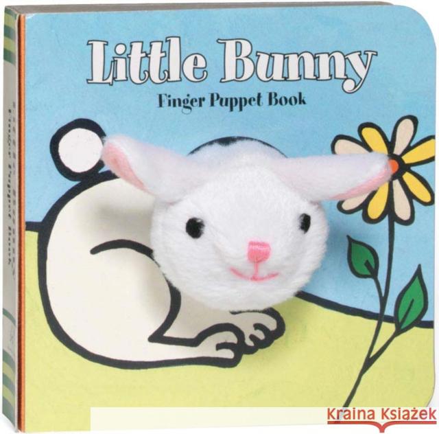 Little Bunny: Finger Puppet Book: (Finger Puppet Book for Toddlers and Babies, Baby Books for First Year, Animal Finger Puppets) [With Finger Puppet] Chronicle Books 9780811856447 Chronicle Books