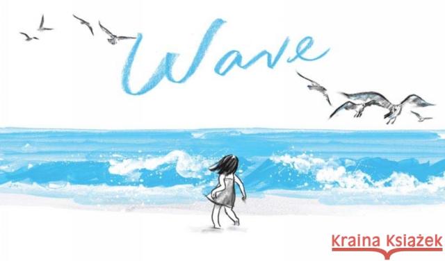 Wave Suzy Lee 9780811859240