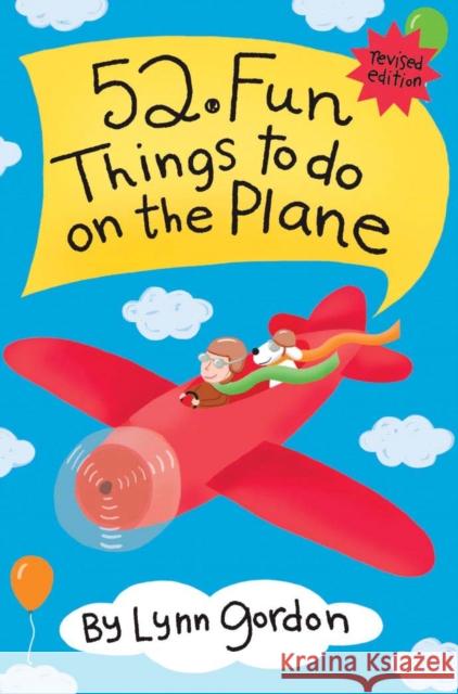 52 Fun Things to Do on the Plane Lynn Gordon 9780811863728 Chronicle Books