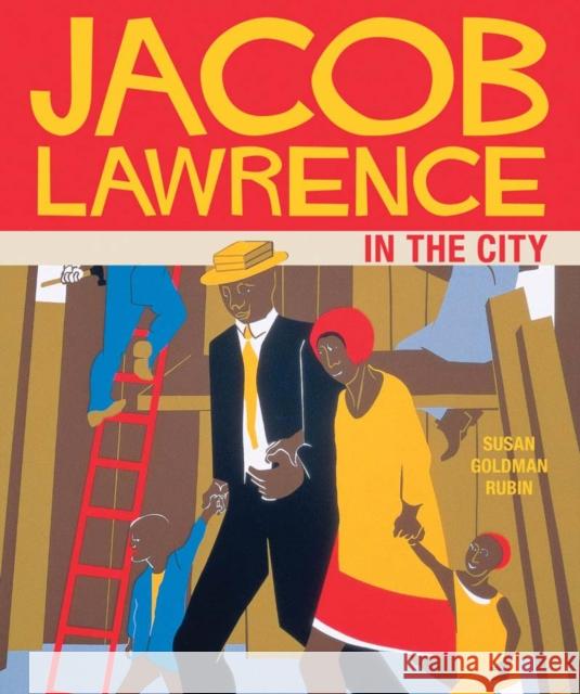 Jacob Lawrence City Board Book Susan Goldman Rubin 9780811865821 