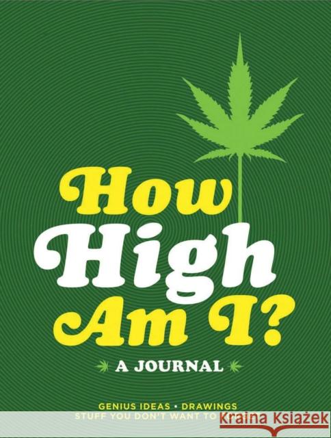 How High Am I? a Journal Chronicle Books 9780811874434 Chronicle Books