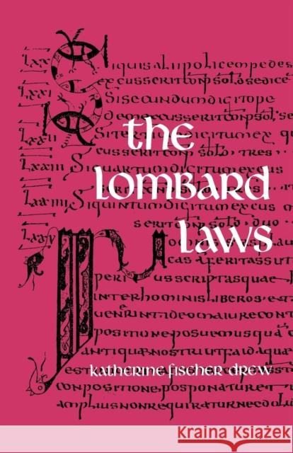 The Lombard Laws Katherine Fisher Drew Edward Peters 9780812210552 University of Pennsylvania Press