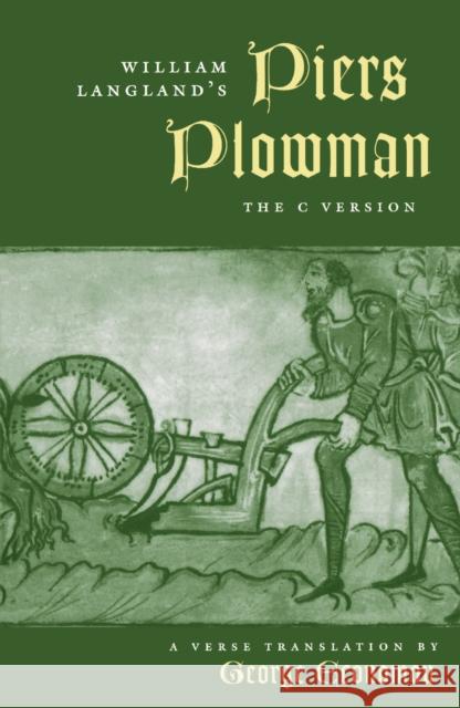 William Langland's Piers Plowman: The C Version Economou, George 9780812215618 University of Pennsylvania Press