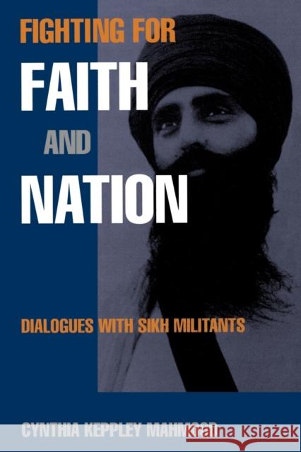 Fighting for Faith and Nation Mahmood, Cynthia Keppley 9780812215922 University of Pennsylvania Press