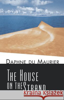 House on the Strand Daphne d 9780812217261 University of Pennsylvania Press
