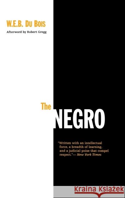 The Negro W. E. B. D Robert Gregg 9780812217759