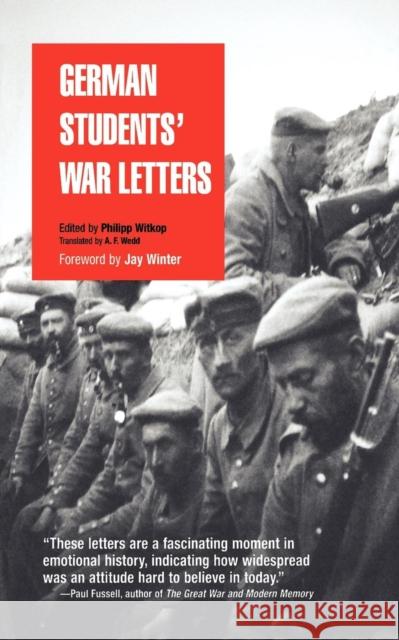 German Students' War Letters Philipp Witkop A. F. Wedd Jay Winter 9780812218169 Pine Street Books
