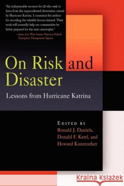 On Risk and Disaster: Lessons from Hurricane Katrina Daniels, Ronald J. 9780812219593 University of Pennsylvania Press