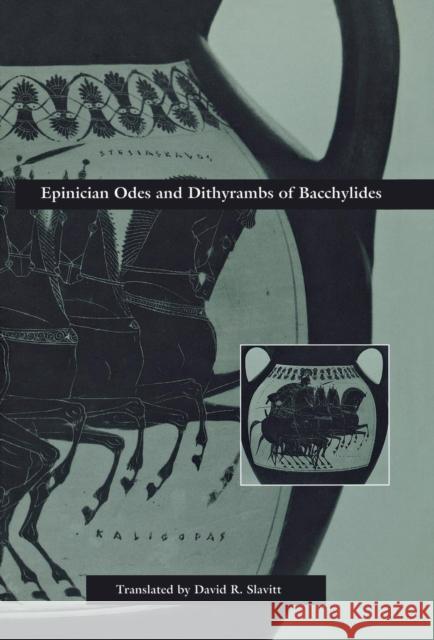 Epinician Odes and Dithyrambs Slavitt, David R. 9780812234473