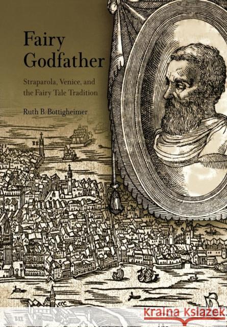 Fairy Godfather: Anglo-American Prophecy in the Age of Revolution Bottigheimer, Ruth B. 9780812236804 University of Pennsylvania Press
