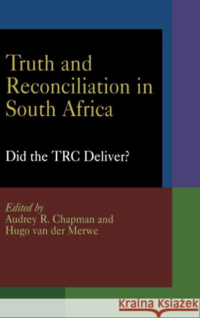 Truth and Reconciliation in South Africa: Did the TRC Deliver? Hugo Va 9780812240597 University of Pennsylvania Press