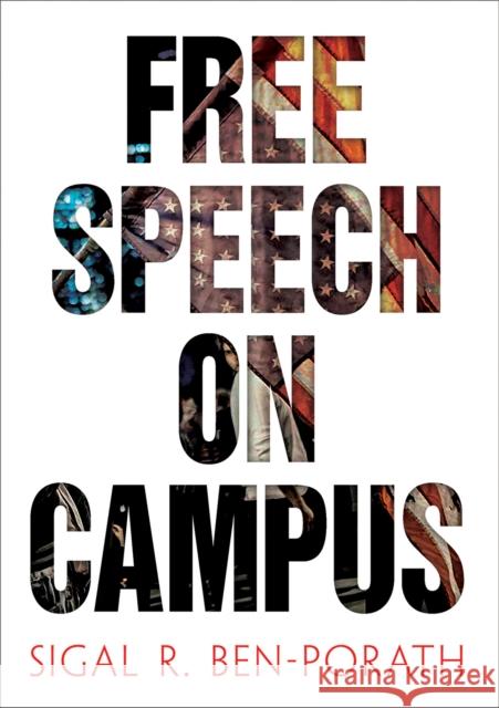 Free Speech on Campus Sigal R. Ben-Porath 9780812250077