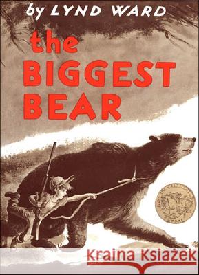 The Biggest Bear Lynd Ward 9780812428063 Perfection Learning