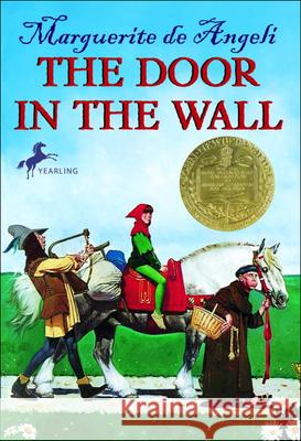 The Door in the Wall Marguerite d Ted d Marguerite Angeli 9780812440973 Perfection Learning