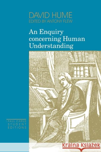 An Enquiry Concerning Human Understanding David Hume Anthony Flew 9780812690545 Open Court Publishing Company