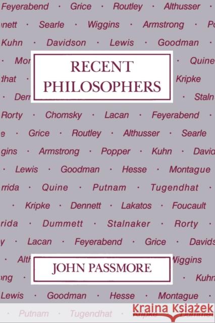 Recent Philosophers John Arthur Passmore John Arthur Passmore 9780812691429