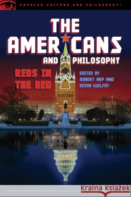 The Americans and Philosophy: Reds in the Bed  9780812699715 Open Court