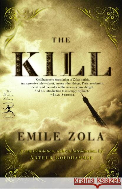 The Kill Emile Zola Arthur Goldhammer 9780812966374 Modern Library