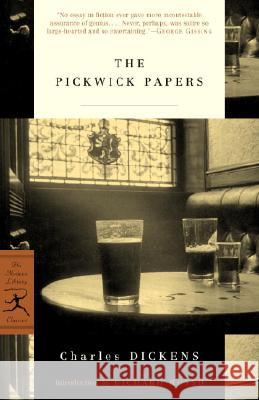 The Pickwick Papers Charles Dickens Richard Russo Robert Seymour 9780812967272