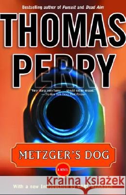 Metzger's Dog Thomas Perry Carl Hiaasen Carl Hiaasen 9780812967746
