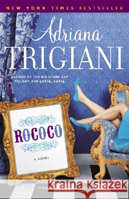 Rococo Adriana Trigiani 9780812967814