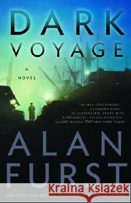 Dark Voyage Alan Furst 9780812967968 Random House Trade