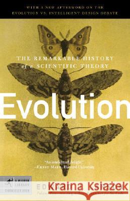 Evolution: The Remarkable History of a Scientific Theory Edward Larson 9780812968491 Modern Library