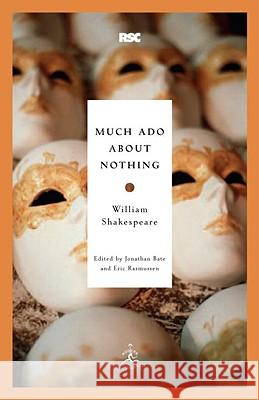 Much Ado about Nothing William Shakespeare Jonathan Bate Eric Rasmussen 9780812969177 Modern Library