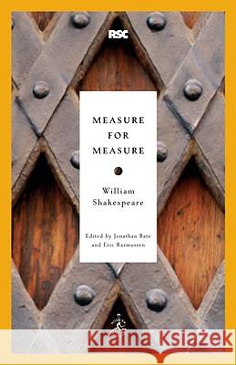 Measure for Measure William Shakespeare Jonathan Bate Eric Rasmussen 9780812969283 Modern Library