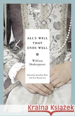 All's Well That Ends Well William Shakespeare Jonathan Bate Eric Rasmussen 9780812969375 Modern Library