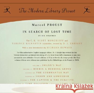 In Search of Lost Time Marcel Proust Richard Howard C. K. Scott Moncrieff 9780812969641 Modern Library