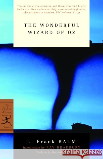 The Wonderful Wizard of Oz Baum, L. Frank 9780812970111 Modern Library