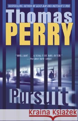 Pursuit Thomas Perry 9780812971385 Random House Trade