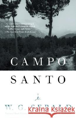 Campo Santo Winfried Georg Sebald W. G. Sebald 9780812972320