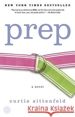 Prep Curtis Sittenfeld 9780812972351