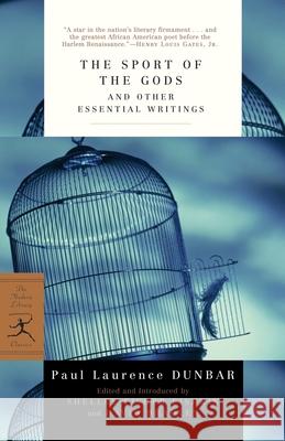 The Sport of the Gods: And Other Essential Writings Dunbar, Paul Laurence 9780812972795