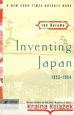 Inventing Japan: 1853-1964 Ian Buruma 9780812972863 Modern Library