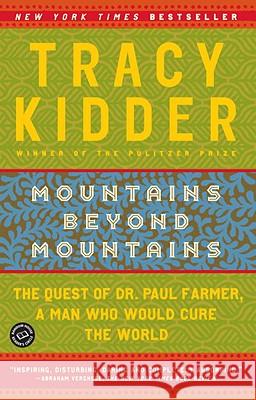 Mountains Beyond Mountains Tracy Kidder 9780812973013