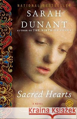 Sacred Hearts Sarah Dunant 9780812974058 Random House Trade